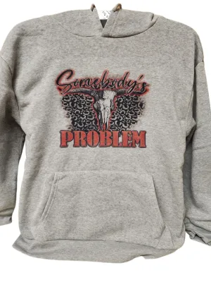 Somebody's Problem Hoodie
