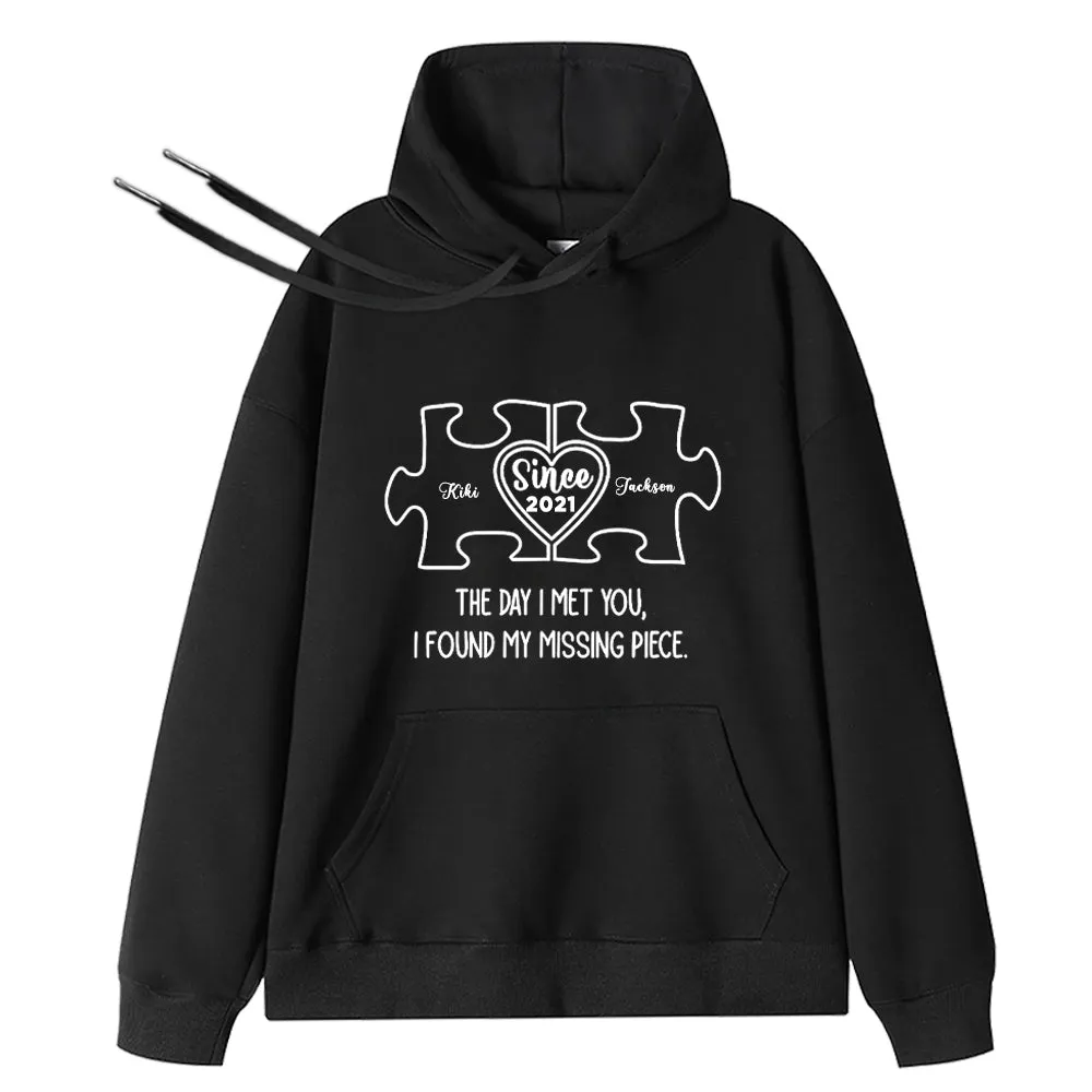 The Day I Met You, I Found My Missing Piece Couple Custom Hoodie